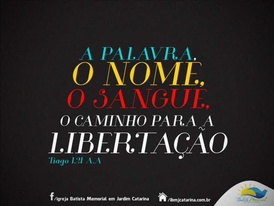 A Palavra, o Nome e o Sangue - o Caminho para a Libertação