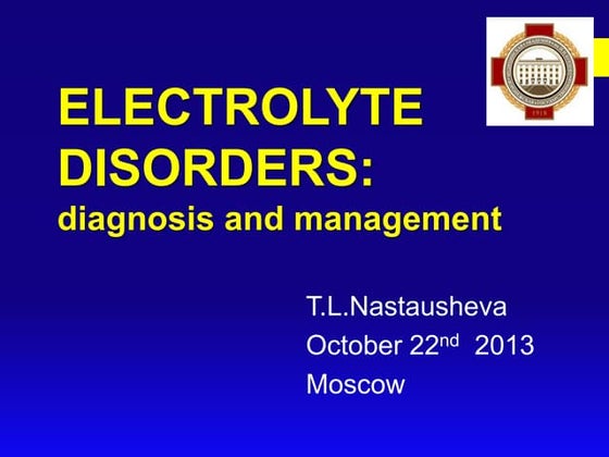1-3. Electrolyte disorders. Tatyana Nastausheva (eng)