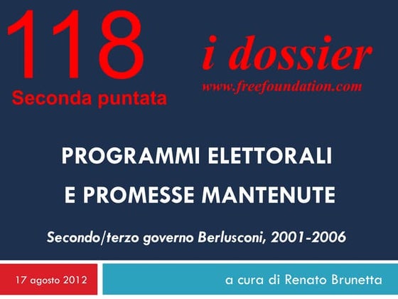 2° puntata: Programmi elettorali e promesse mantenute 2001 - 2005
