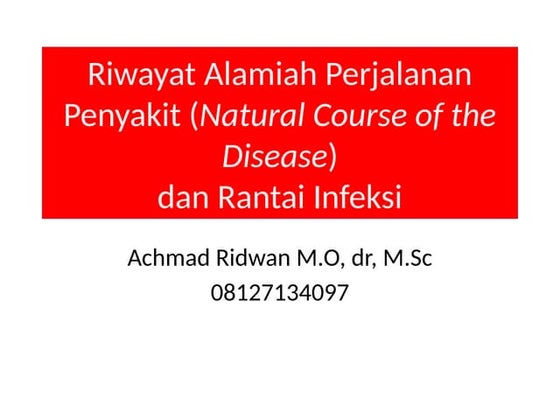 1R.Riwayat alamiah Peny dan Rt Infeksi.pptx