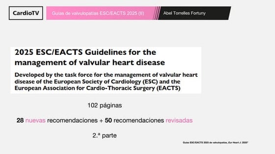 Guías de valvulopatías ESC/EACTS 2025 (II) ESC Congress 2025 Madrid