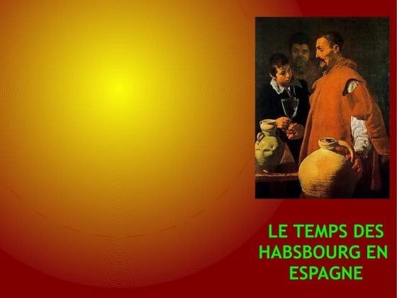Les Habsbourg en Espagne