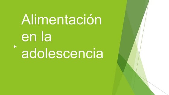 Alimentacion en la adolescencia