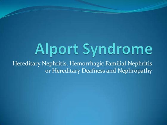 Alport syndrome. group 7