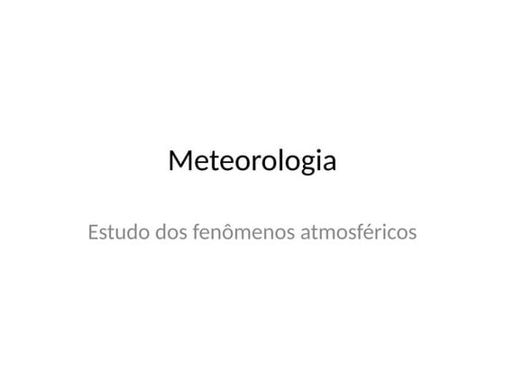 Apresentacao_sdsdsdsdsdMeteorologia.pptx