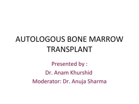 autologous bone marrow transplant