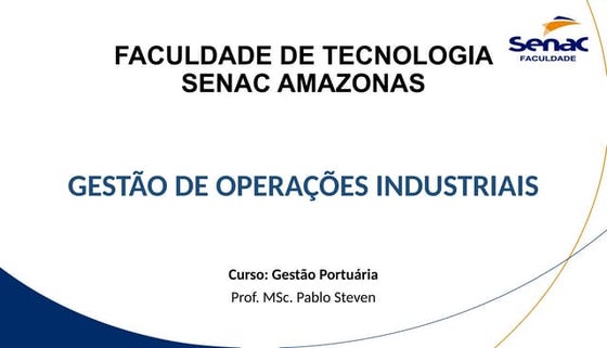 AULA 1.pptx GESTÃO DE OPERAÇÕES INDUSTRIAIS