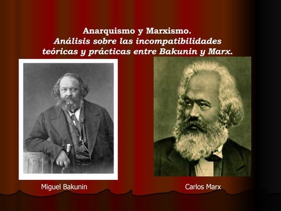 Bakunin y Marx