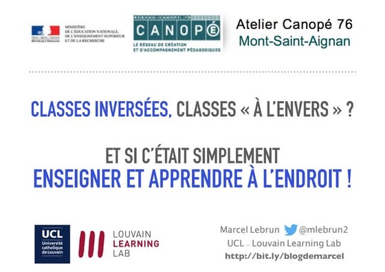 Classes inversées ... "classes à l'envers" ? Enseigner et apprendre à l’endroit