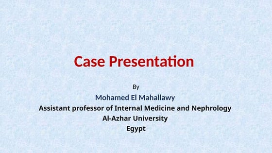 A rare Case presentation (Dr. Mahallawy).pptx