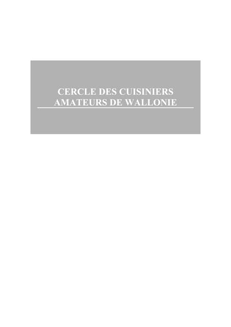 Cahier de Recettes du Cercle des Cuisiniers Amateurs de Wallonie