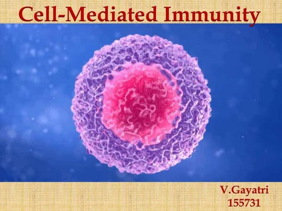 Cell-Mediated Immunity