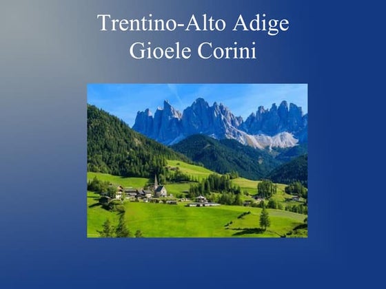 Trentino Alto Adige - Corini