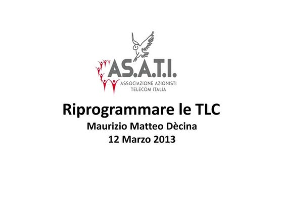 Maurizio Matteo Decina  Convegno Asati 12 marzo 2013