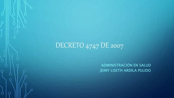 Decreto 4747 de 2007 ADMINISTRACION EN SALUD (1)