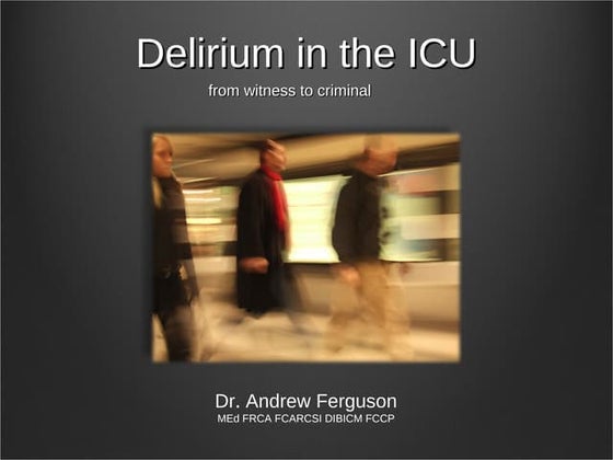 Delirium in the ICU