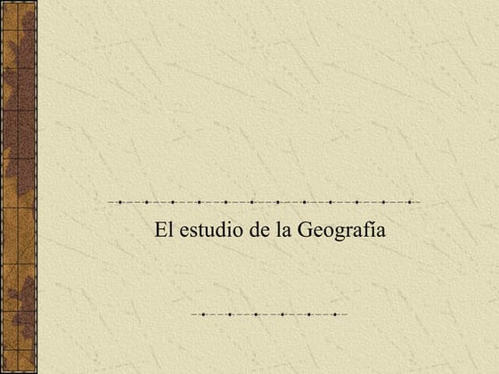 1º Civilización U11º VA: El estudio de la geografia
