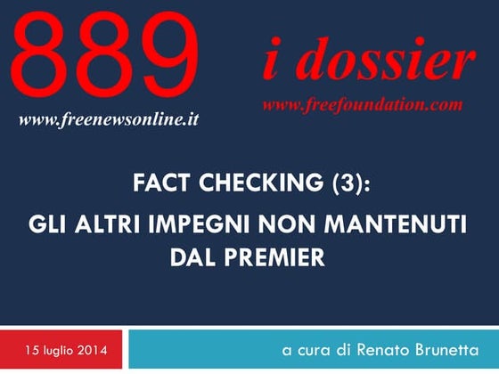 Fact checking 3 - Gli altri impegni non mantenuti dal premier