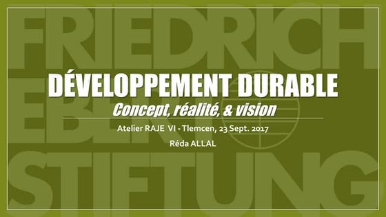 Développement Durable : Concepts, réalité & enjeux (cas de l'Algérie)