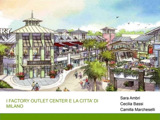 I FACTORY OUTLET CENTER E LA CITTA’ DI MILANO 