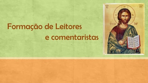 Formacao de Leitores e comentaristas na liturgia
