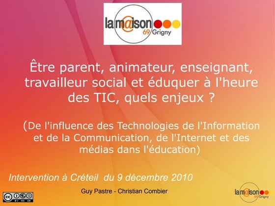 Eduquer à l'heure des TIC, quels enjeux ?