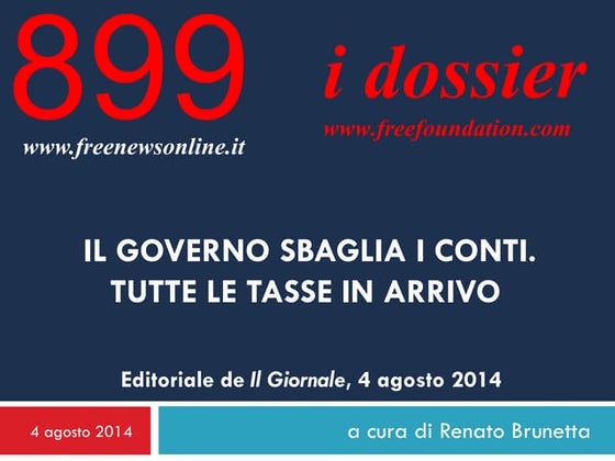 Il governo sbaglia i conti   tutte le tasse in arrivo