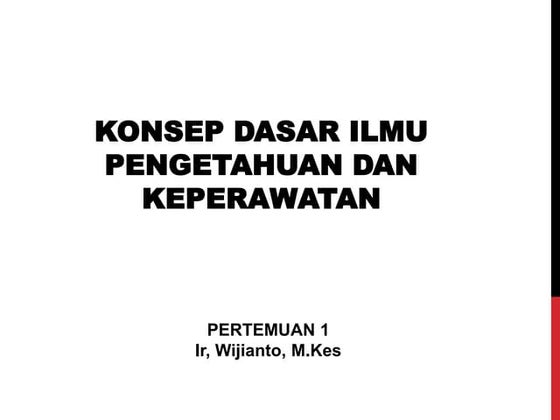 Konsep dasar Ilmu Pengetahuan dan Keperawatan.pdf