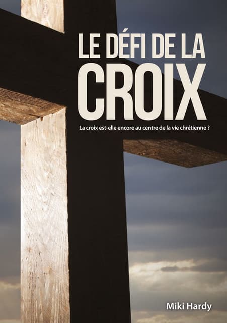 Le défi de la Croix