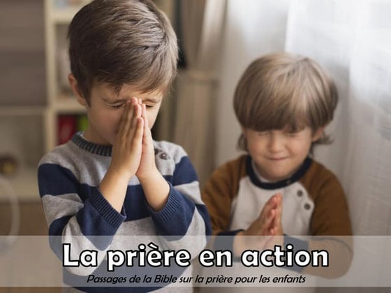 La prière en action