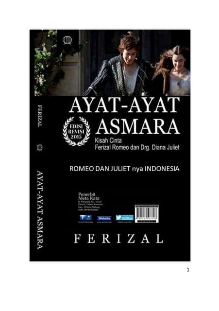 Novel Ayat-Ayat Asmara. Kisah Romeo dan Juliet nya Indonesia. Karya Ferizal B...