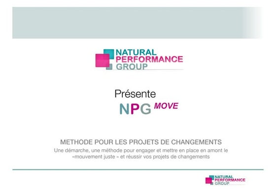 La méthode NPG move 