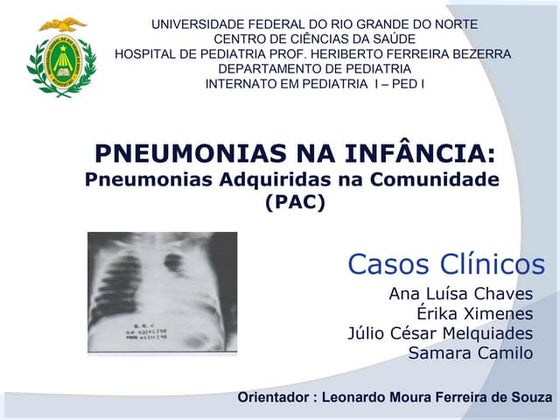 Pneumonias na infância: Pneumonias Adquiridas na Comunidade