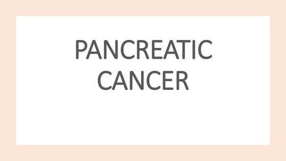 Pancreatic cancer