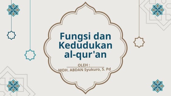 PPT_Fungsi_dan_Kedudujhvnvbnlknlknnkan_al-Qur'an.pptx