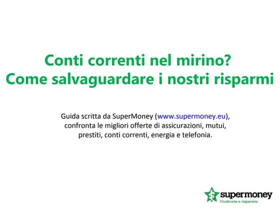 Conti correnti nel mirino? Come salvaguardare i nostri risparmi