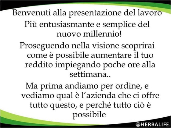 Presentazione herbalife per guadagnare 500,00 al mese e anche più