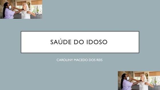 SAÚDE DO IDOSO.pptx111111111111111111111