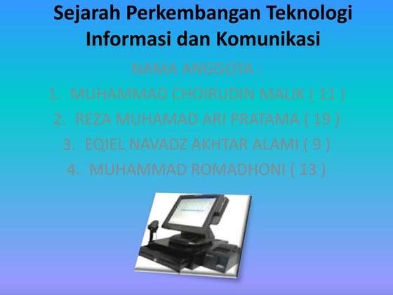 Sejarah perkembangan teknologi informasi dan komunikasi (tik) dari masa ke masa