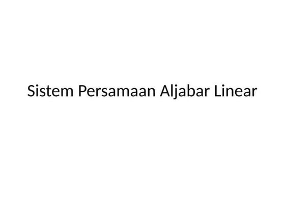 Sistem Persamaan Linear pada Aljabar Linear