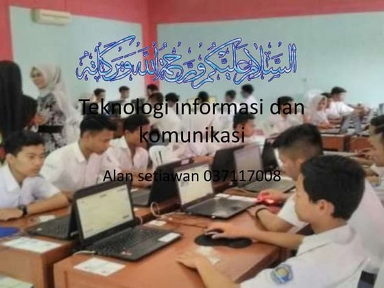 Teknologi informasi dan komunikasi