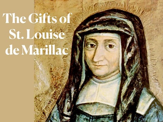 The Gifts of Saint Louise de Marillac - McCullen