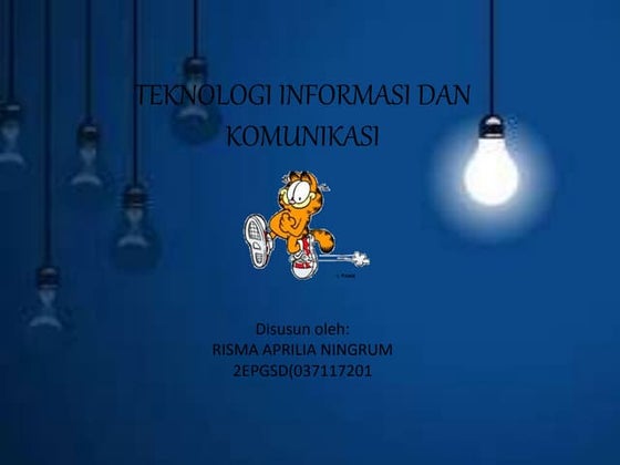 TEKNOLOGI INFORMASI DAN KOMUNIKASI