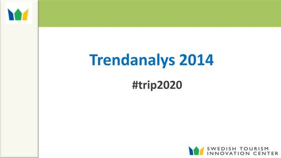 Trendanalys 2014 03-19 #trip2020