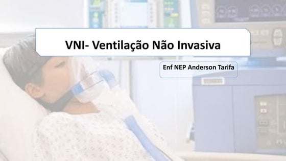 VNI_VentilacaoNaoInvasiva na sala de Emergência