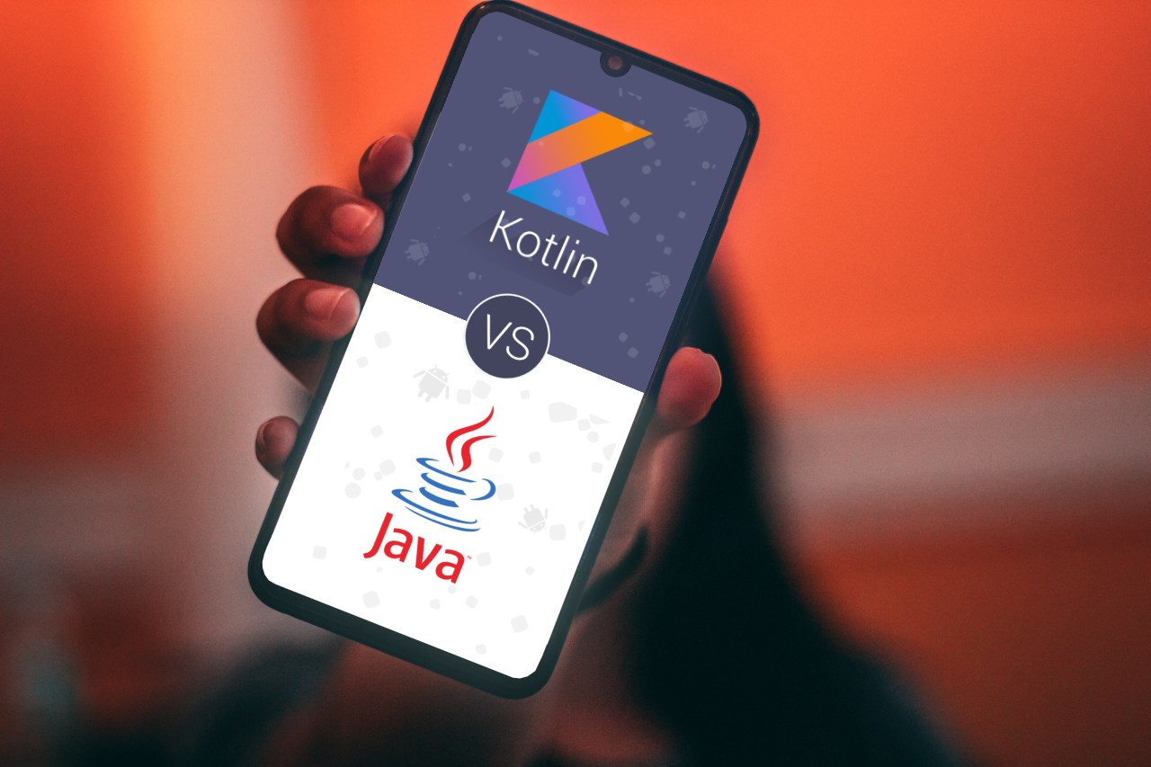 Kotlin vs Java: Which one’s better for android app development in 2021?