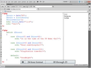 H

24-hour format

00 through 23

 