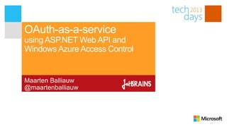 OAuth-as-a-service using ASP.NET Web API and Windows Azure Access Control