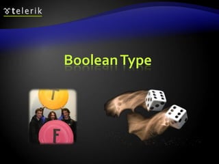 BooleanType
 