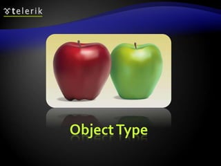 ObjectType
 